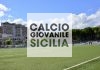 Giovanili Nazionali Sicilia e giovanili Palermo – presentazione gare domenica 17 novembre 2019