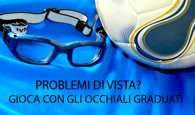 Problemi di vista? adesso puoi giocare a calcio con gli occhiali graduati.  - Calcio Giovanile Sicilia